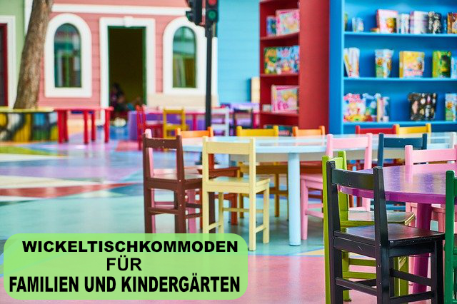 Wickeltisch Kommode für Zuhause und Kindergarten